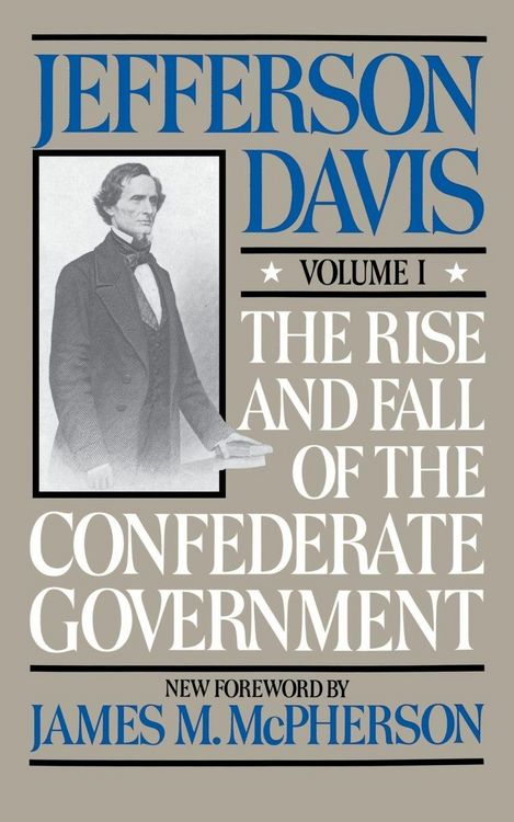 Produktbild: The Rise and Fall of the Confederate Government