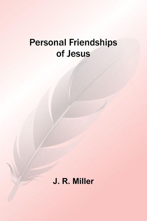 Produktbild: Personal Friendships of Jesus