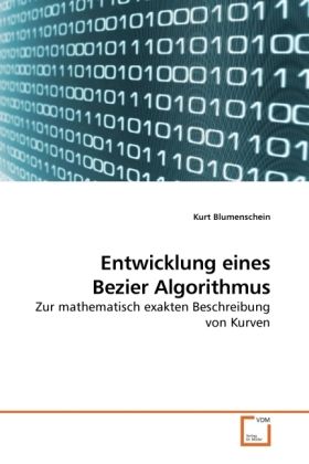 Produktbild: Blumenschein, K: Entwicklung eines Bezier Algorithmus