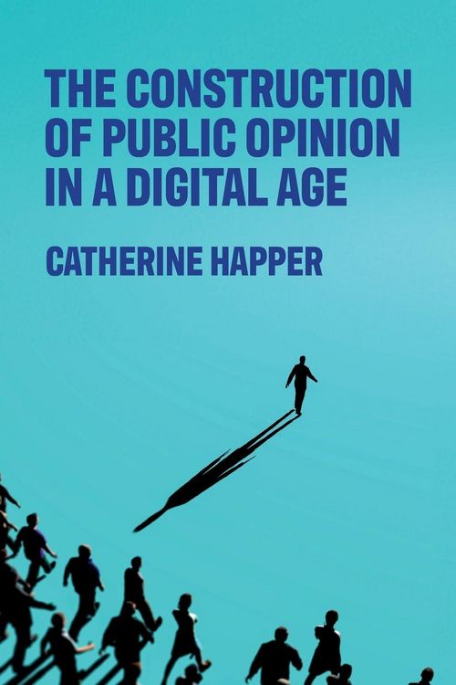 Produktbild: The construction of public opinion in a digital age
