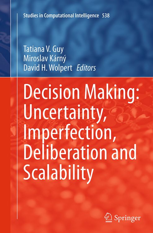 Produktbild: Decision Making: Uncertainty, Imperfection, Deliberation and Scalability