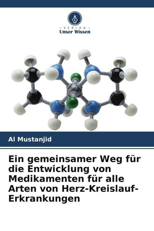 Produktbild: Ein gemeinsamer Weg f&uuml;r die Entwicklung von Medikamenten f&uuml;r alle Arten von Herz-Kreislauf-Erkrankungen