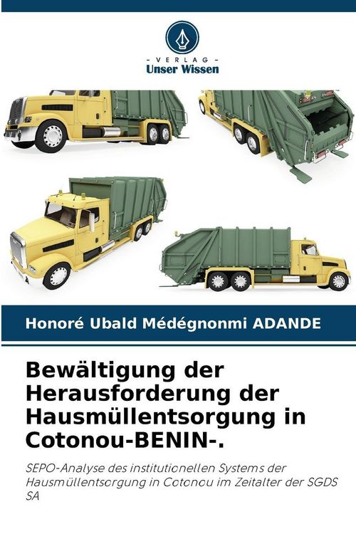 Produktbild: Bew&auml;ltigung der Herausforderung der Hausm&uuml;llentsorgung in Cotonou-BENIN-.