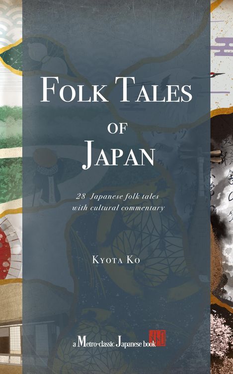 Produktbild: Folk Tales of Japan: 28 Japanese folk tales with cultural commentary