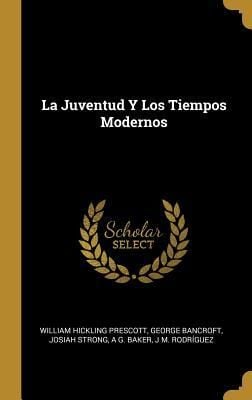 Produktbild: La Juventud Y Los Tiempos Modernos