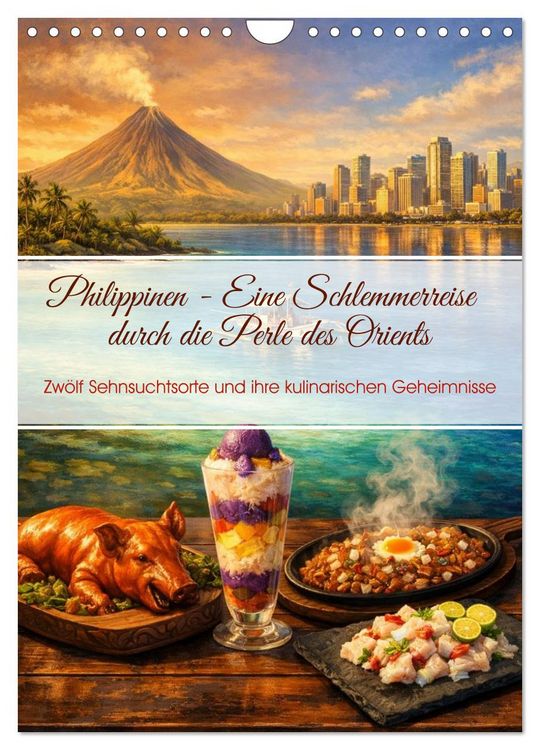 Produktbild: Philippinen - Eine Schlemmerreise durch die Perle des Orients (Wandkalender 2027 DIN A4 hoch), CALVENDO Monatskalender