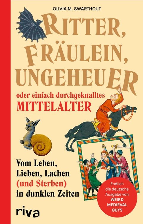 Produktbild: Ritter, Fr&auml;ulein, Ungeheuer oder einfach durchgeknalltes Mittelalter
