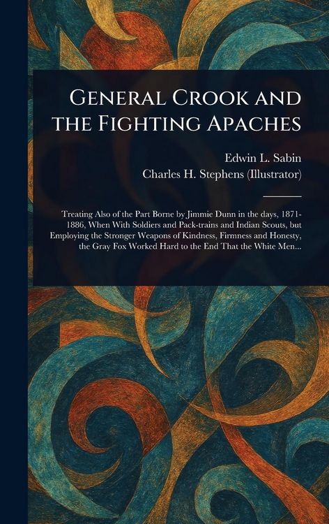 Produktbild: General Crook and the Fighting Apaches