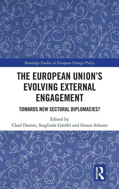 Produktbild: The European Union&iquest;s Evolving External Engagement