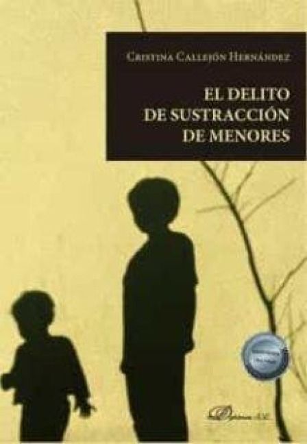 Produktbild: El delito de sustracci&oacute;n de menores