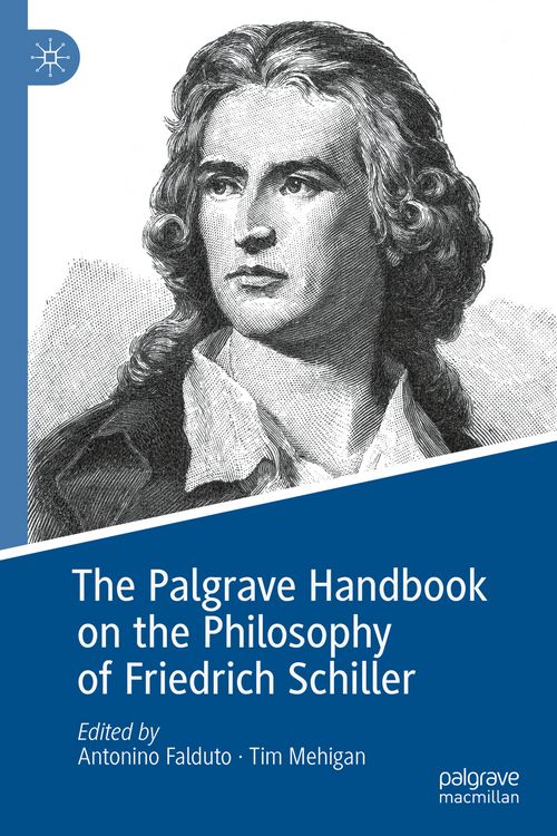 Produktbild: The Palgrave Handbook on the Philosophy of Friedrich Schiller