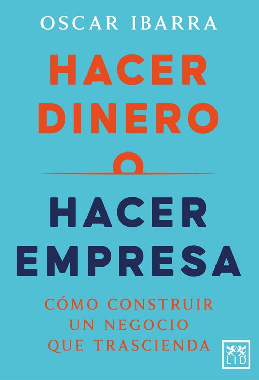 Produktbild: Hacer dinero o hacer empresa