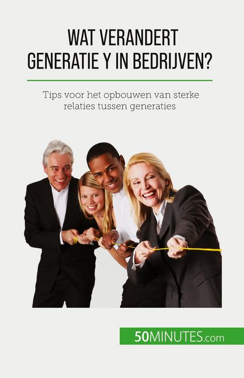 Produktbild: Wat verandert Generatie Y in bedrijven?