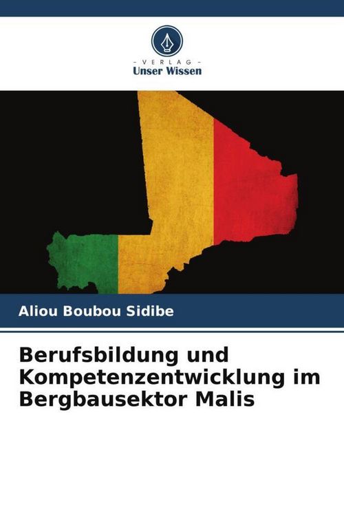 Produktbild: Berufsbildung und Kompetenzentwicklung im Bergbausektor Malis