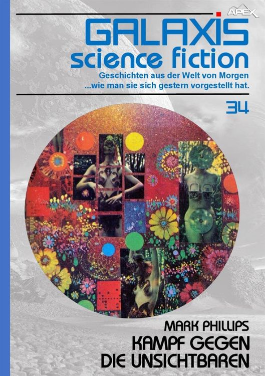 Produktbild: Galaxis Science Fiction, Band 34: Kampf Gegen die Unsichtbaren