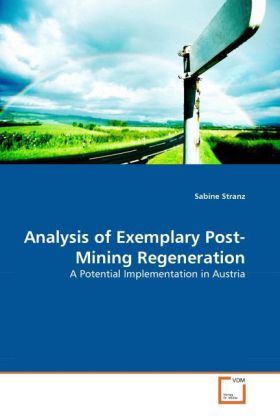 Produktbild: Stranz, S: Analysis of Exemplary Post-Mining Regeneration