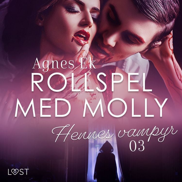 Produktbild: Rollspel med Molly 3: Hennes vampyr - erotisk novell