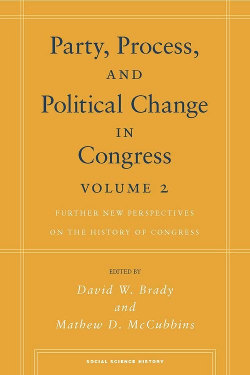 Produktbild: Party, Process, and Political Change in Congress, Volume 2