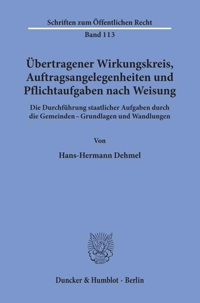 Produktbild: &Uuml;bertragener Wirkungskreis, Auftragsangelegenheiten und Pflichtaufgaben nach Weisung.