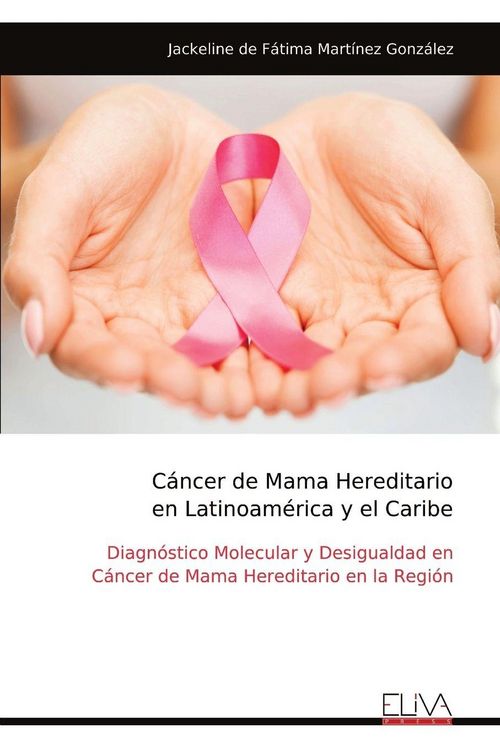 Produktbild: C&aacute;ncer de Mama Hereditario en Latinoam&eacute;rica y el Caribe