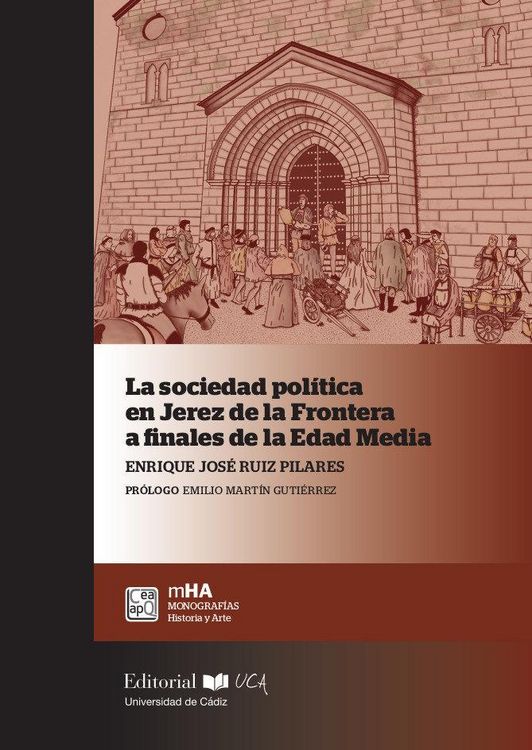Produktbild: La sociedad pol&iacute;tica en Jerez de la Frontera a finales de la Edad Media