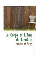 Produktbild: Le Corps Et L' Me de L'Enfant