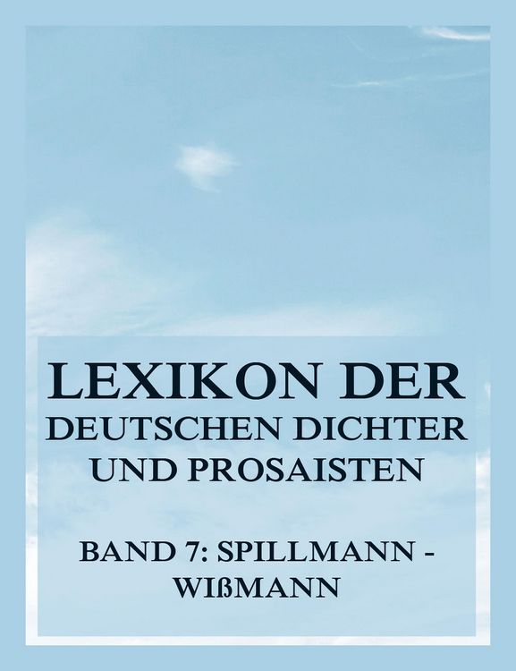 Produktbild: Lexikon der deutschen Dichter und Prosaisten vom Beginn des 19. Jahrhunderts bis zur Gegenwart