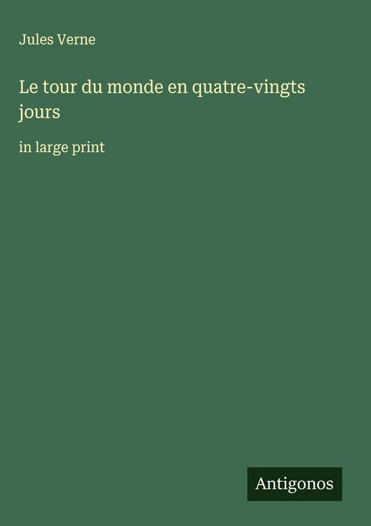 Produktbild: Le tour du monde en quatre-vingts jours