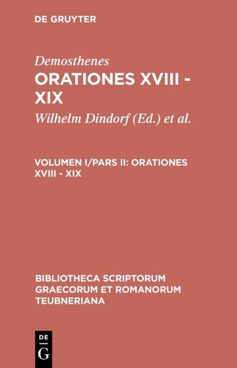 Produktbild: Demosthenes: Demosthenis Orationes / Orationes XVIII - XIX