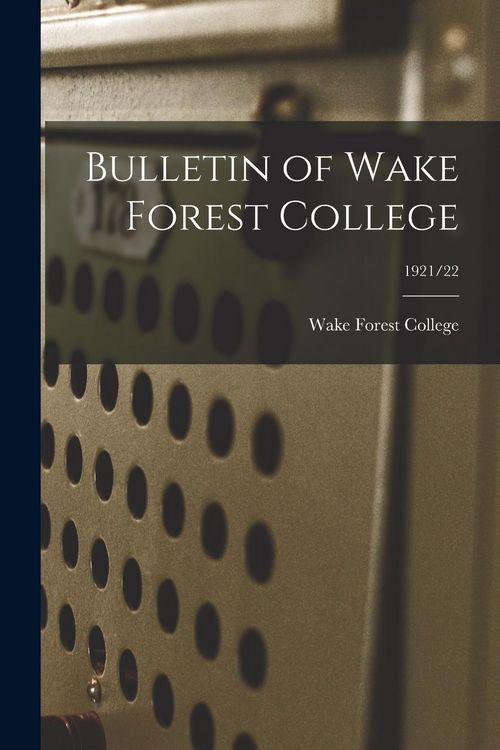 Produktbild: Bulletin of Wake Forest College; 1921/22