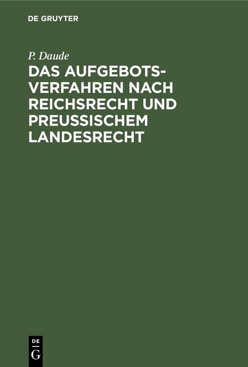 Produktbild: Das Aufgebotsverfahren nach Reichsrecht und Preu&szlig;ischem Landesrecht