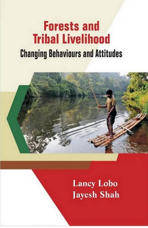 Produktbild: FORESTS AND TRIBAL LIVELIHOOD : Changing Behaviours and Attitudes
