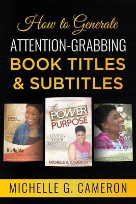 Produktbild: How to Generate Attention-Grabbing Book Titles & Subtitles