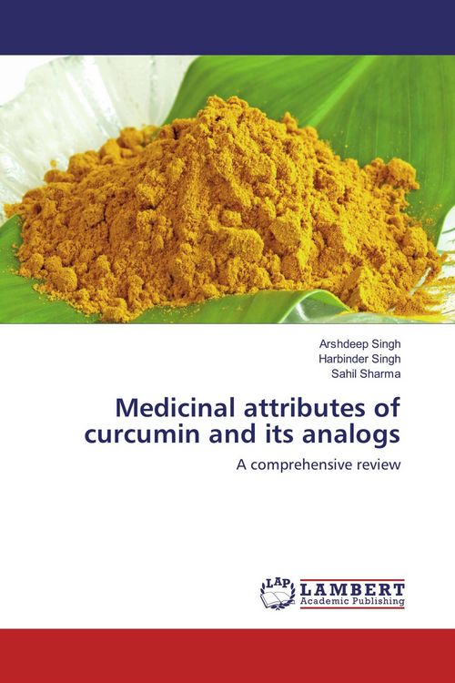 Produktbild: Medicinal attributes of curcumin and its analogs