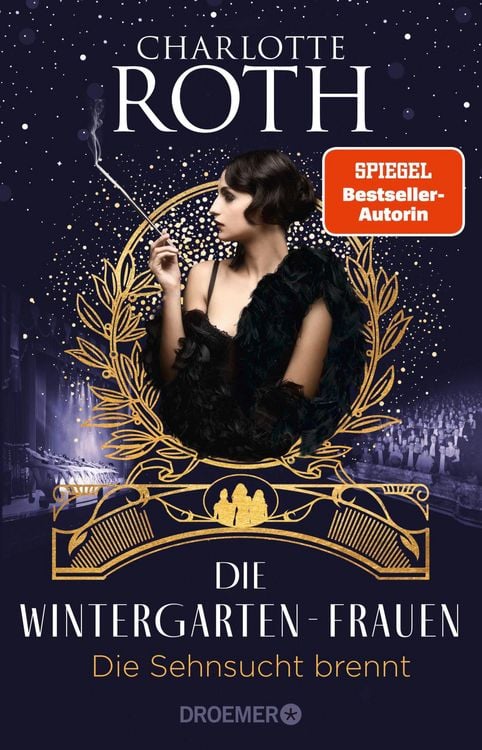 Produktbild: Die Wintergarten-Frauen. Die Sehnsucht brennt