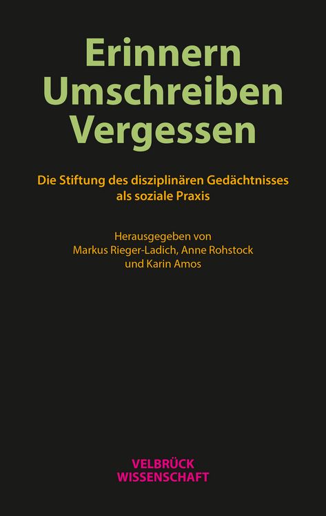 Produktbild: Erinnern, Umschreiben, Vergessen.