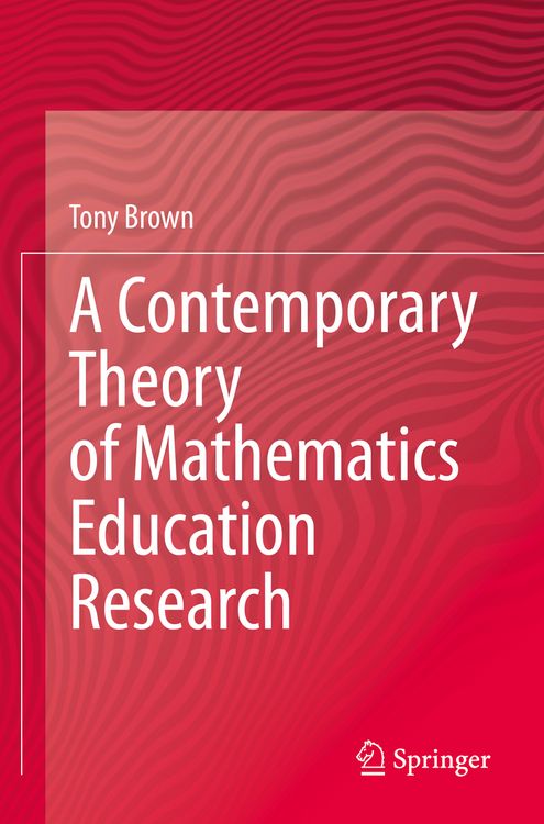 Produktbild: A Contemporary Theory of Mathematics Education Research