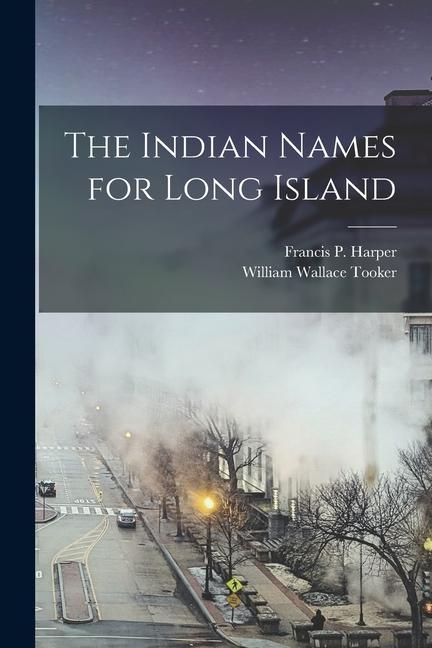 Produktbild: The Indian Names for Long Island