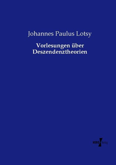 Produktbild: Vorlesungen &uuml;ber Deszendenztheorien