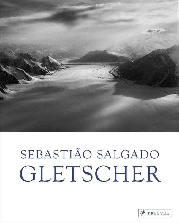 Produktbild: Sebasti&atilde;o Salgado: Gletscher