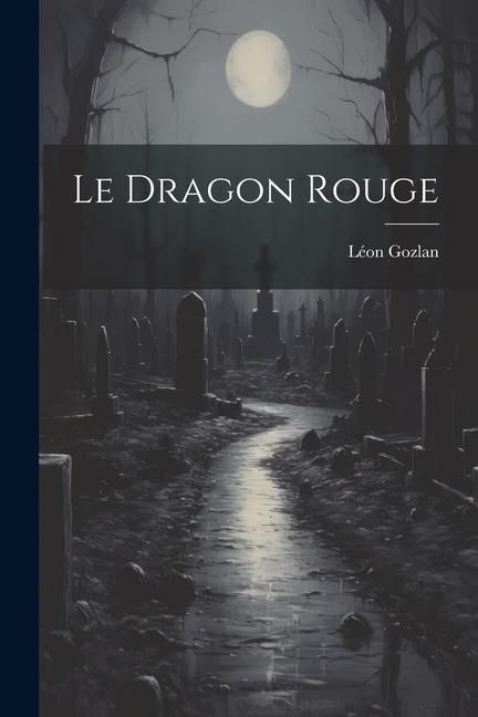 Produktbild: Le Dragon Rouge