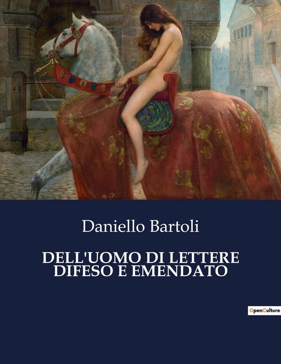 Produktbild: Dell'uomo Di Lettere Difeso E Emendato