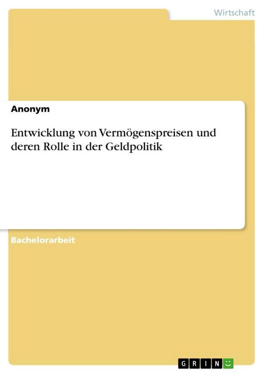Produktbild: Entwicklung von Verm&ouml;genspreisen und deren Rolle in der Geldpolitik
