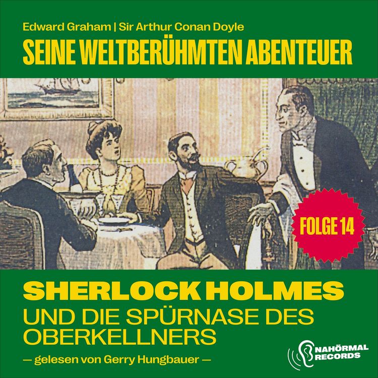 Produktbild: Sherlock Holmes und die Sp&uuml;rnase des Oberkellners (Seine weltber&uuml;hmten Abenteuer, Folge 14)