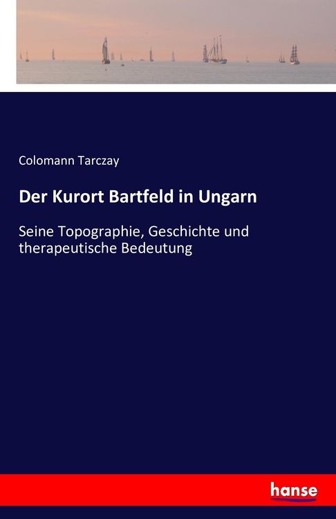 Produktbild: Der Kurort Bartfeld in Ungarn