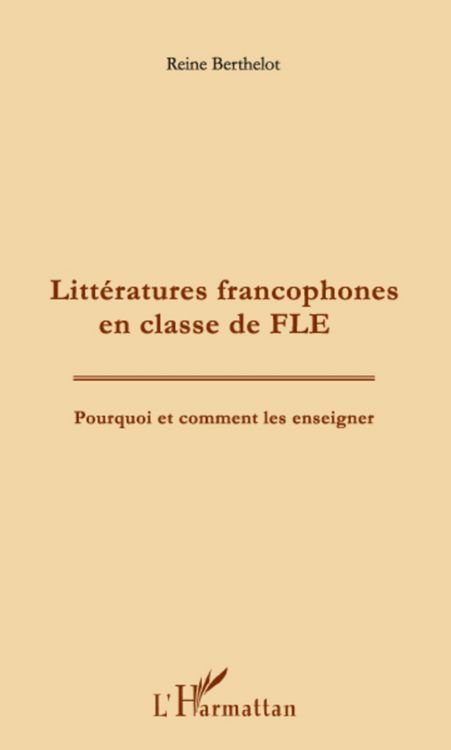 Produktbild: Litt&eacute;ratures francophones en classe de FLE