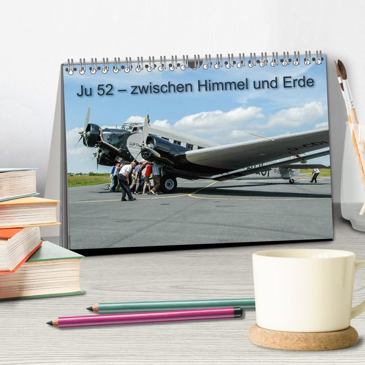 Produktbild: JU 52 - Zwischen Himmel und Erde (Tischkalender 2026 DIN A5 quer), CALVENDO Monatskalender