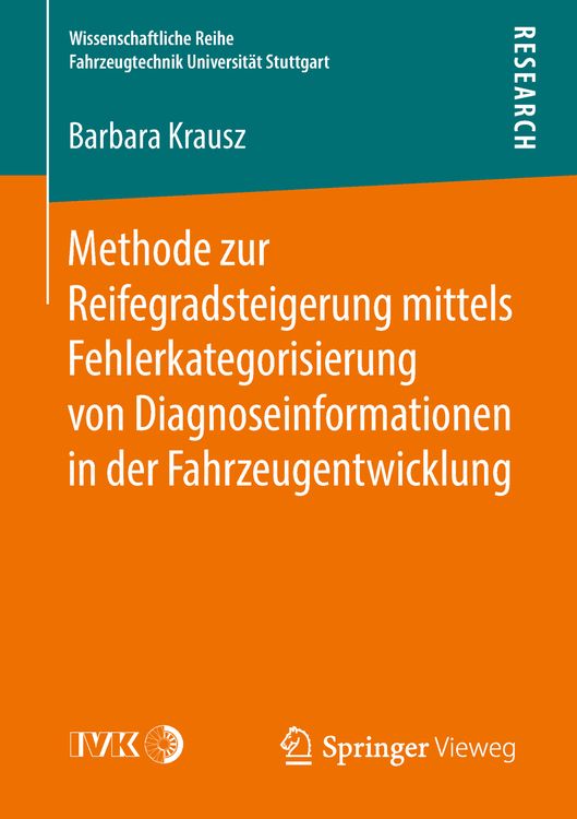 Produktbild: Methode zur Reifegradsteigerung mittels Fehlerkategorisierung von Diagnoseinformationen in der Fahrzeugentwicklung