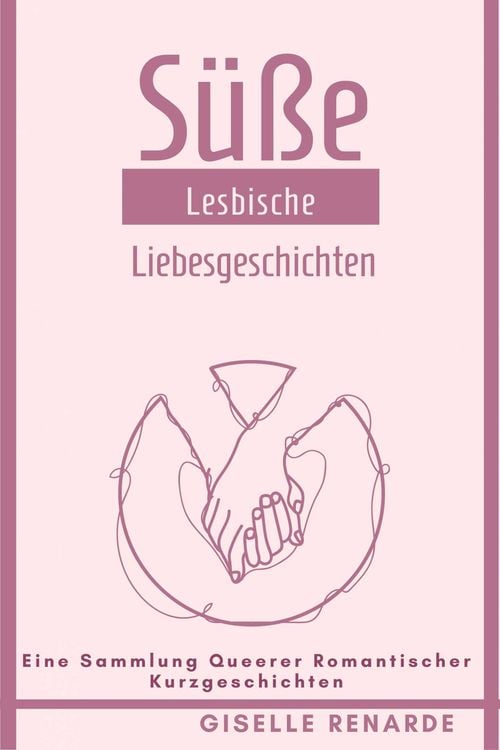 Produktbild: S&uuml;&szlig;e Lesbische Liebesgeschichten