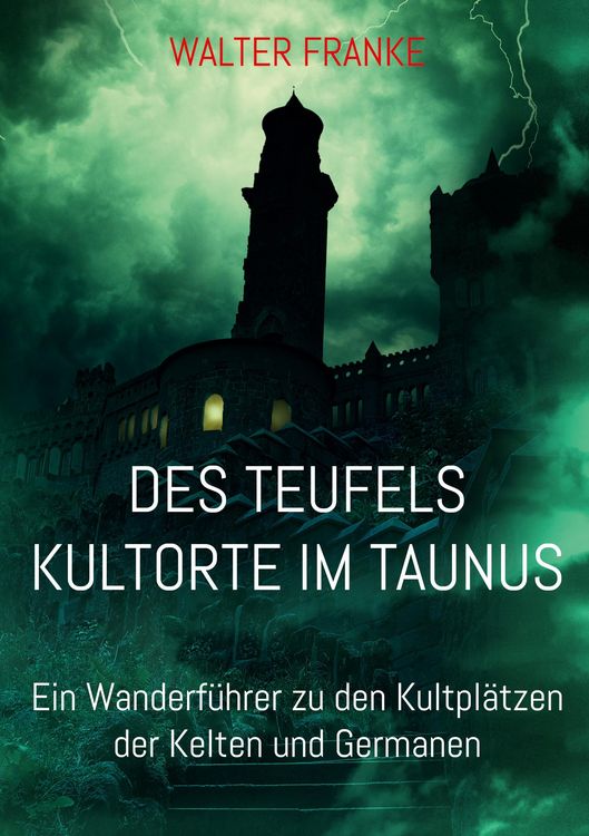 Produktbild: Des Teufels Kultorte im Taunus